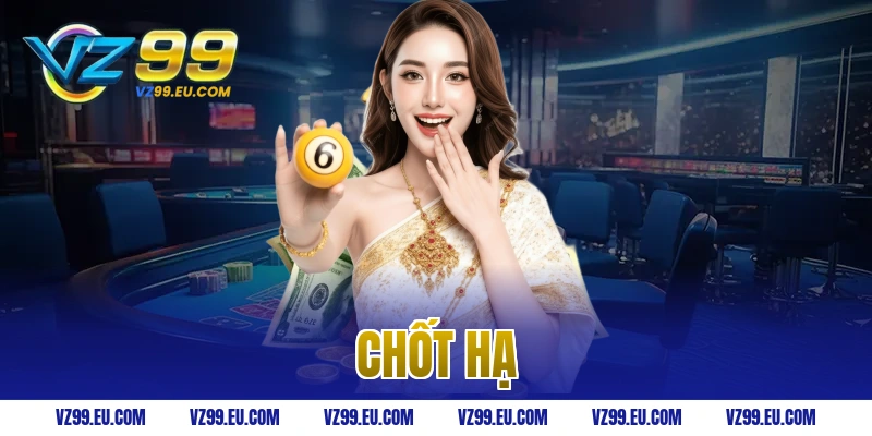 Chốt hạ
