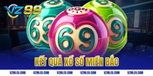 kết quả xổ số miền Bắc